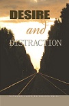 Desire and Distraction